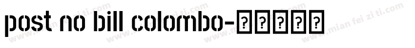 post no bill colombo字体转换